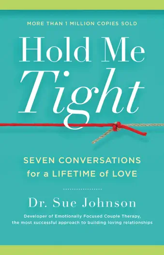 Hold Me Tight by Sue Johnson, book cover