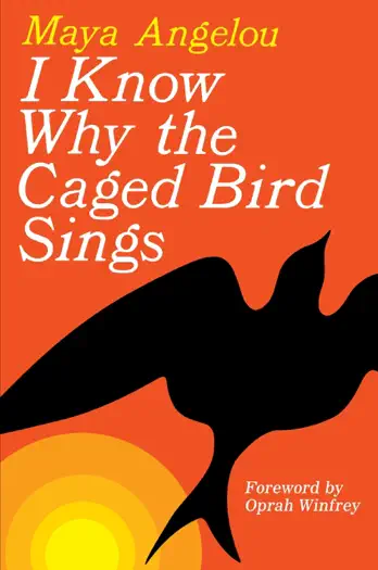 I Know Why the Caged Bird Sings by Maya Angelou, book cover