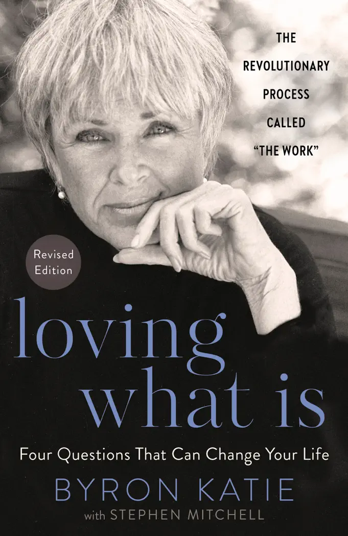 Loving What Is by Byron Katie, book cover
