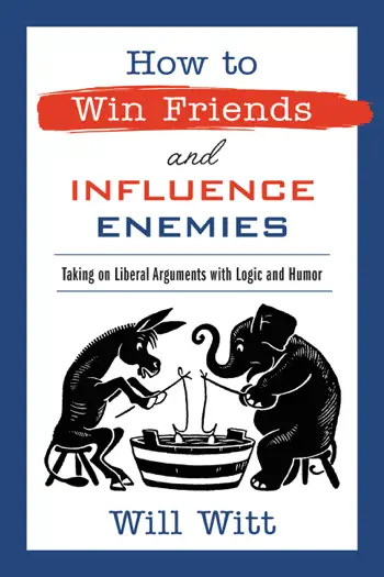How to Win Friends and Influence Enemies by Will Witt, book cover