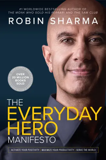 The Everyday Hero Manifesto by Robin Sharma, book cover