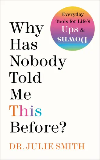 Why Has Nobody Told Me This Before? by Julie Smith, book cover