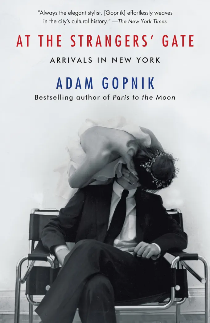 At the Strangers' Gate by Adam Gopnik, book cover