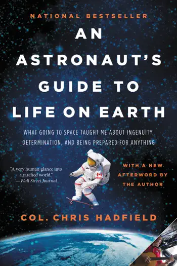 An Astronaut's Guide to Life on Earth by Chris Hadfield, book cover