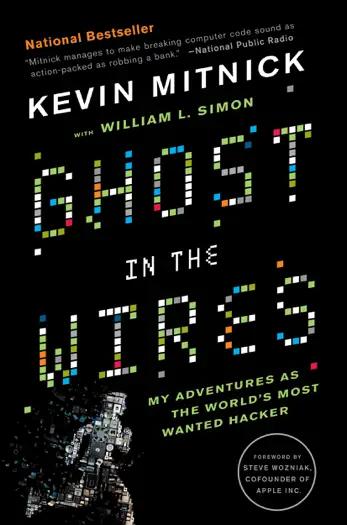 Ghost in the Wires by William L. Simon, Steve Wozniak & Kevin Mitnick, book cover
