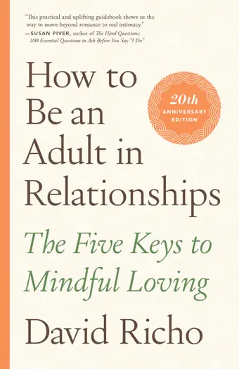 How to Be an Adult in Relationships by David Richo, book cover