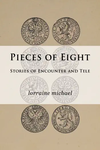 Pieces of Eight by Lorraine Michael, book cover