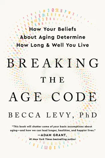 Breaking the Age Code by Becca Levy PhD, book cover