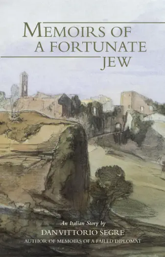 Memoirs of a Fortunate Jew by Dan Vittorio Segre, book cover