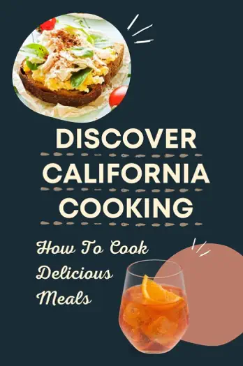 Discover California Cooking by Federico Keidong, book cover