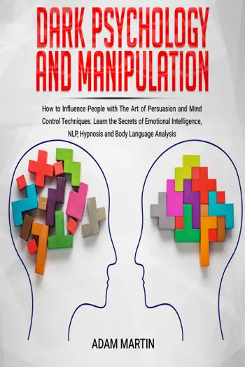 Dark Psychology and Manipulation by Adam Martin, book cover