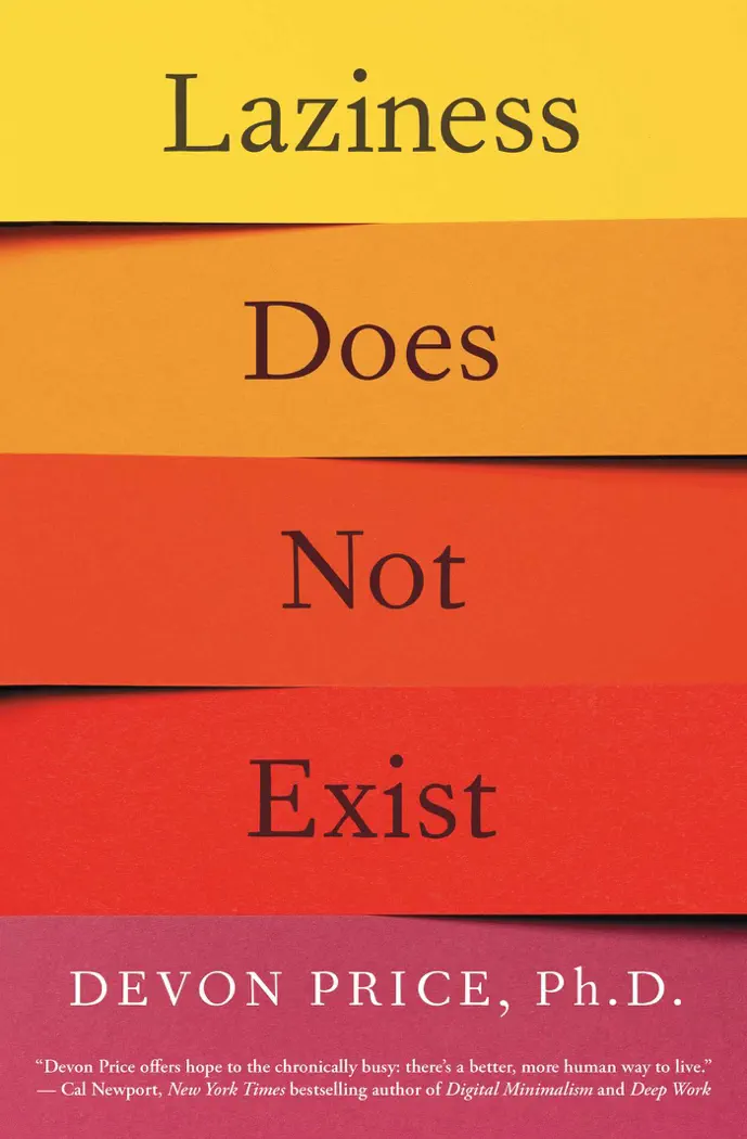 Laziness Does Not Exist by Devon Price, book cover