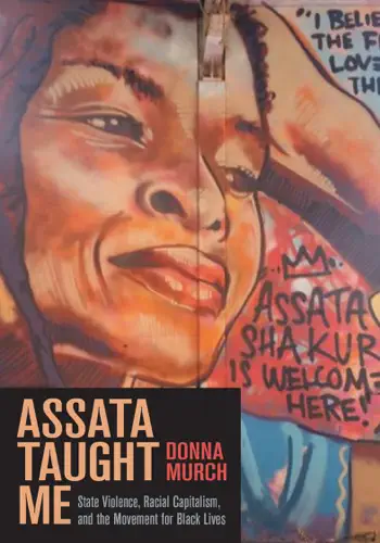Assata Taught Me by Donna Murch, book cover