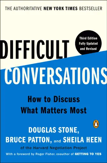 Difficult Conversations by Douglas Stone, Bruce Patton, and Sheila Heen, book cover
