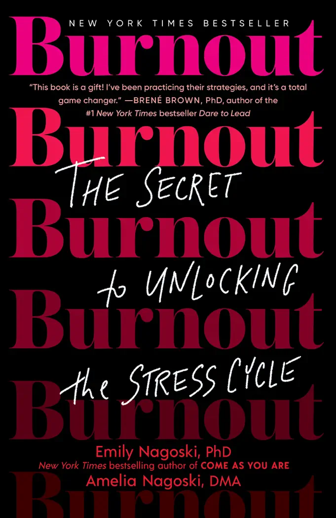 Burnout by Emily Nagoski and Amelia Nagoski, book cover