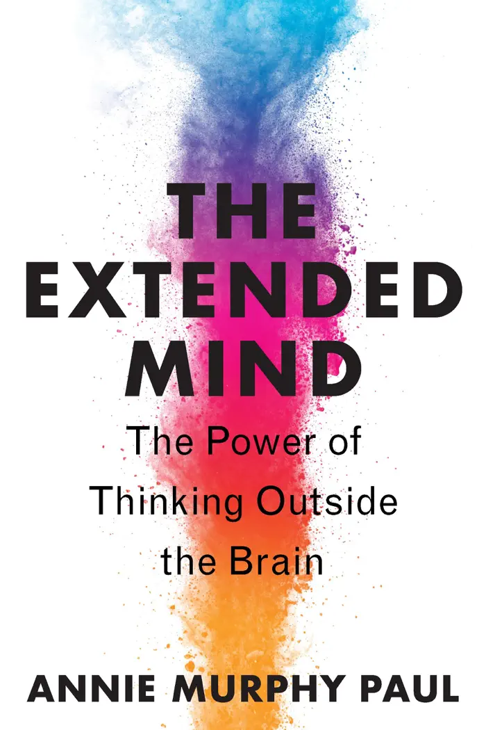 The Extended Mind by Annie Murphy Paul, book cover