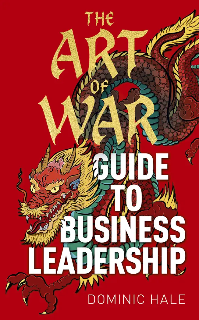 The Art of War Guide to Business Leadership by Dominic Hale, book cover