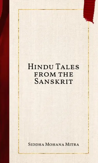 Hindu Tales from the Sanskrit by Siddha Mohana Mitra, book cover