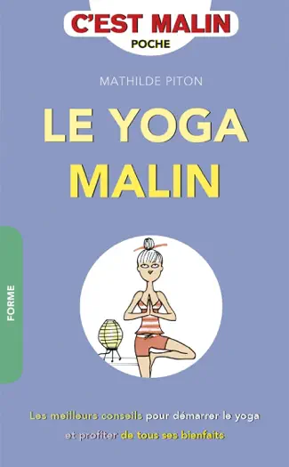 Le yoga, c'est malin by Mathilde Piton, book cover