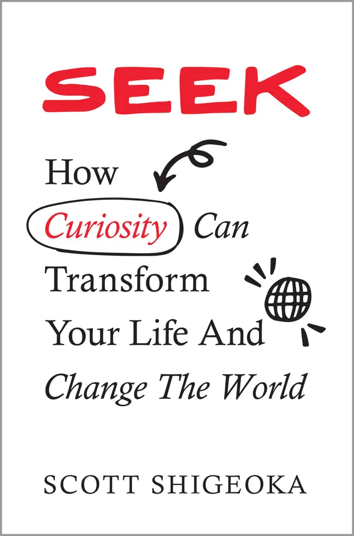 Seek by Scott Shigeoka, book cover