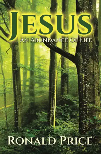 Jesus An Abundance Of Life by Ronald Price, book cover