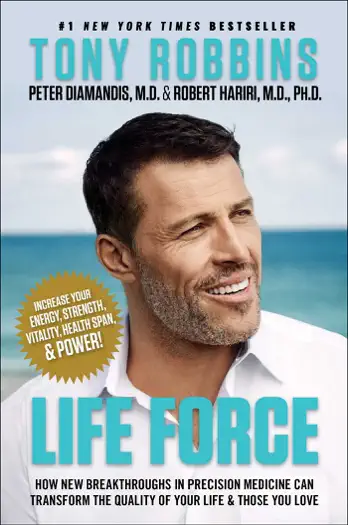 Life Force by Tony Robbins, Peter H. Diamandis, and Robert Hariri, book cover