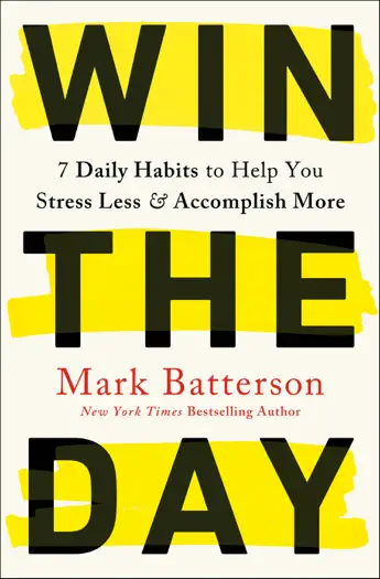 Win the Day by Mark Batterson, book cover