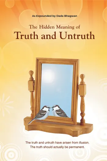 The Hidden Meaning of Truth and Untruth by Dada Bhagwan, book cover
