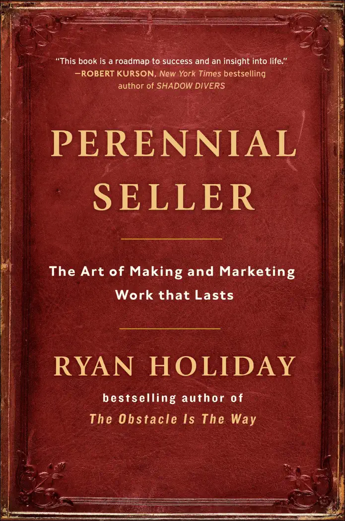 Perennial Seller by Ryan Holiday, book cover