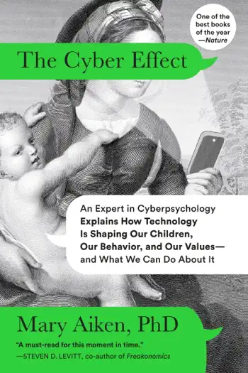 The Cyber Effect by Mary Aiken, book cover