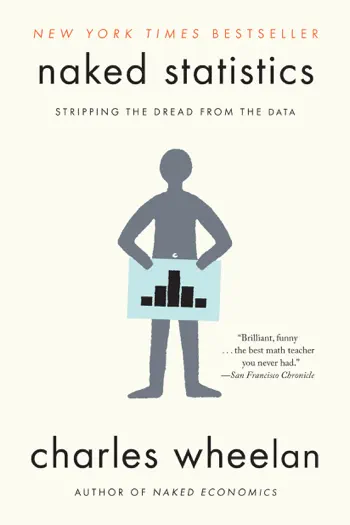 Naked Statistics by Charles Wheelan, book cover