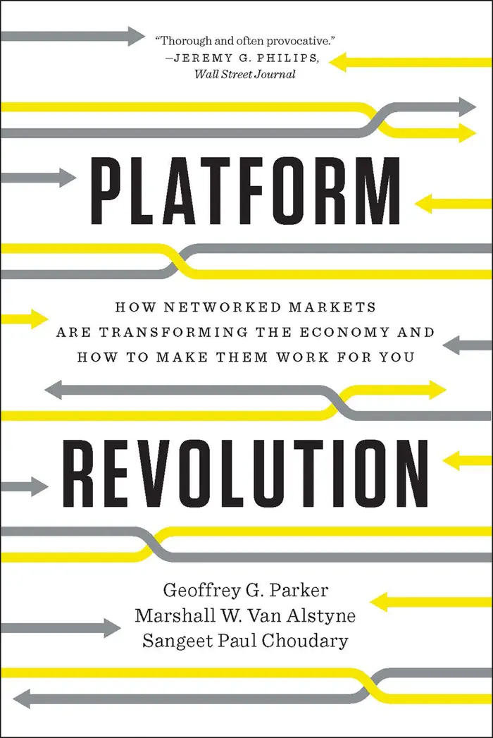 Platform Revolution by Geoffrey G. Parker, Marshall W. Van Alstyne, and Sangeet Paul Choudary, book cover