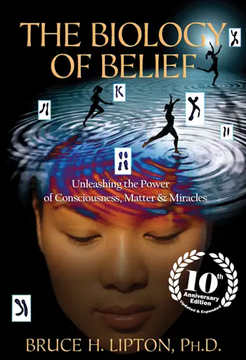 The Biology of Belief by Bruce Lipton, book cover