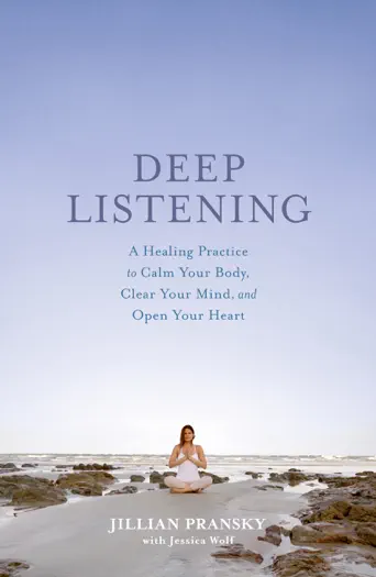 Deep Listening by Jillian Pransky & Jessica Wolf, book cover
