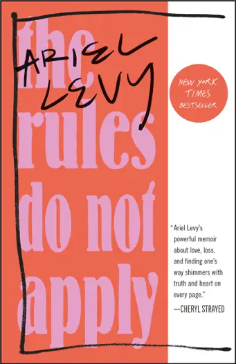 The Rules Do Not Apply by Ariel Levy, book cover