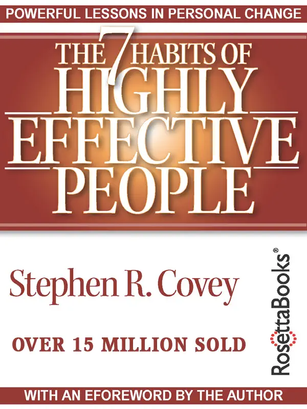 The 7 Habits of Highly Effective People: Powerful Lessons in Personal Change by Stephen R. Covey, book cover