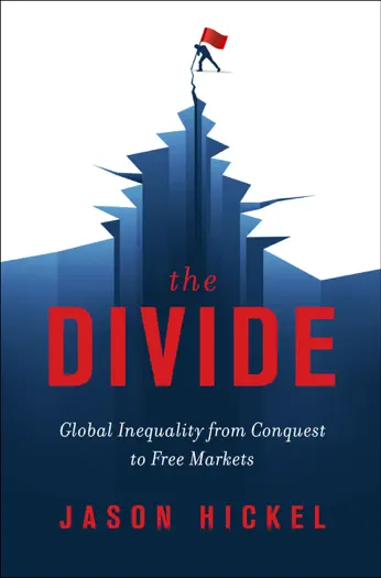 The Divide by Jason Hickel, book cover