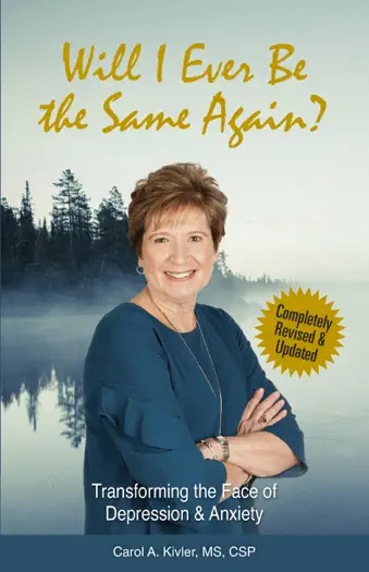 Will I Ever Be the Same Again? by Carol A. Kivler, book cover