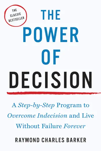 The Power of Decision by Raymond Charles Barker, book cover