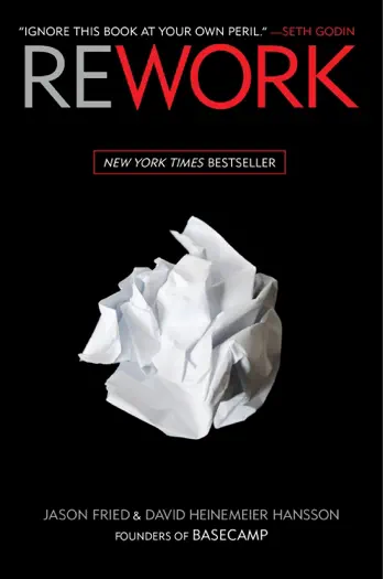 Rework by Jason Fried and David Heinemeier Hansson, book cover