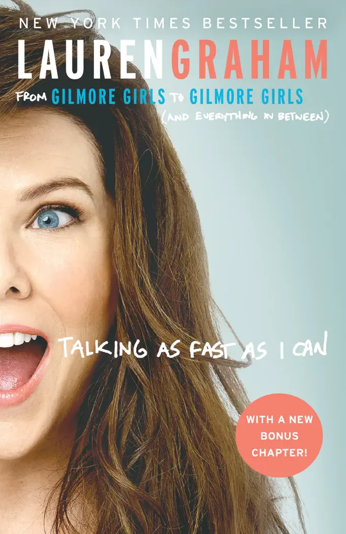 Talking as Fast as I Can by Lauren Graham, book cover