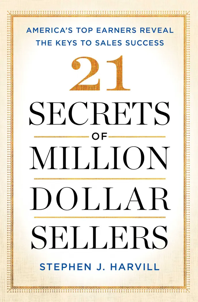 21 Secrets of Million-Dollar Sellers by Stephen J. Harvill, book cover