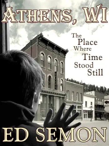 Athens, WI by Ed Semon, book cover