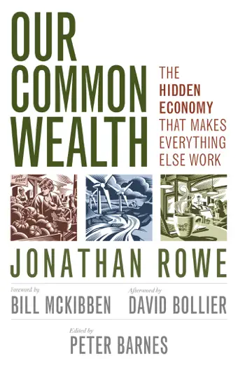 Our Common Wealth by Jonathan Rowe & Peter Barnes, book cover