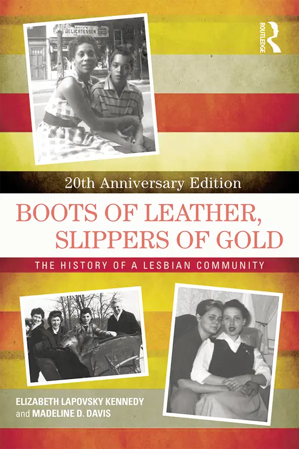 Boots of Leather, Slippers of Gold by Elizabeth Lapovsky Kennedy & Madeline D. Davis, book cover