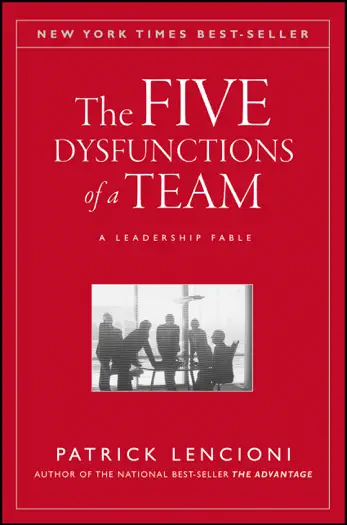 The Five Dysfunctions of a Team by Patrick Lencioni, book cover