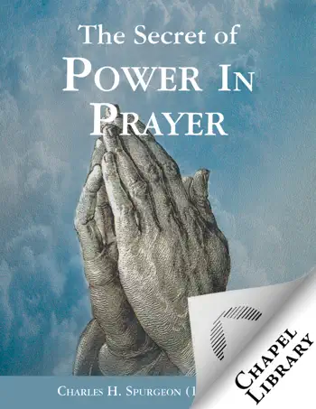 The Secret of Power in Prayer by Charles H. Spurgeon, book cover