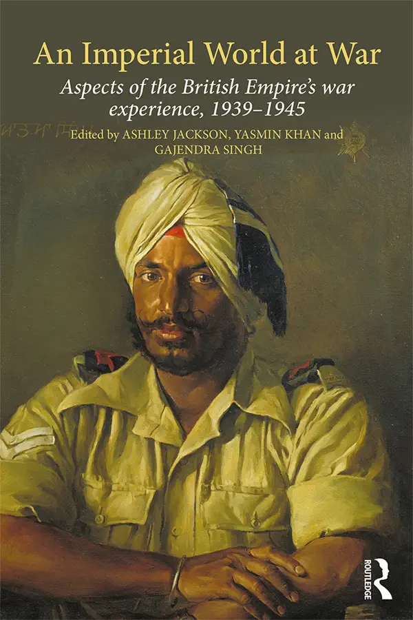 An Imperial World at War by Ashley Jackson, Yasmin Khan & Gajendra Singh, book cover