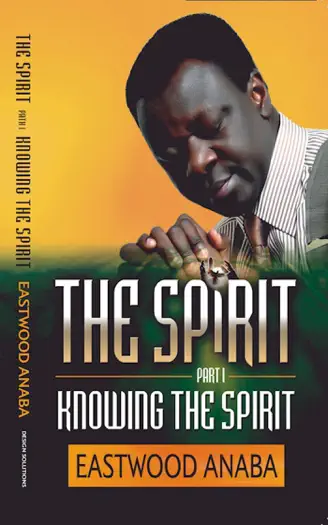Knowing The Spirit by Eastwood Anaba, book cover