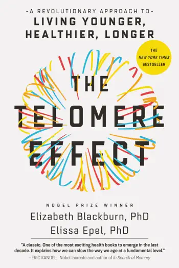 The Telomere Effect by Elissa Epel and Elizabeth Blackburn, book cover